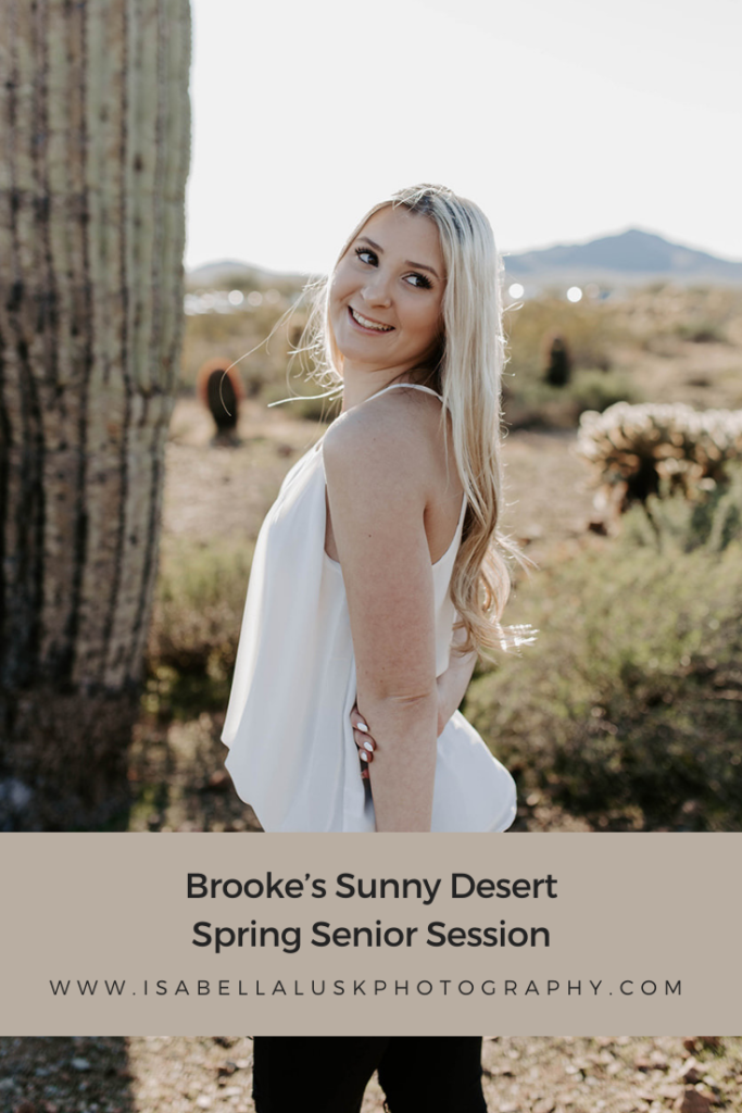 Sunny Desert Spring Senior Session by Isabella Lusk, Arizona Photographer. This blog post includes posing and outfit ideas for senior sessions. 