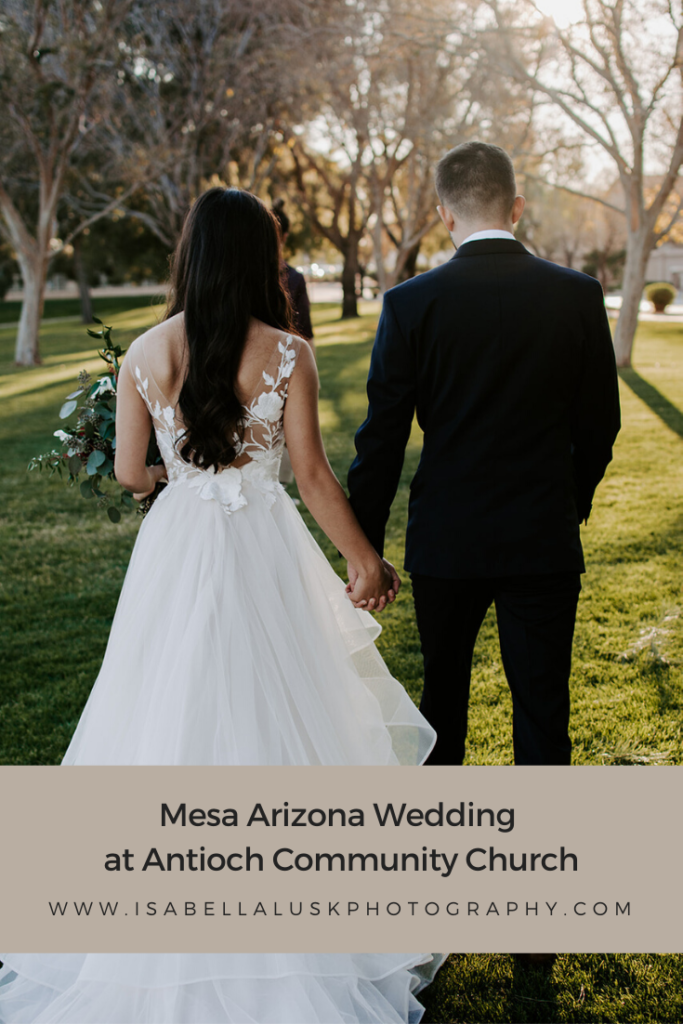 Mesa Arizona Wedding at Antioch Community Church by Isabella Lusk Photography. This blog post includes wedding details, bridal fashion, groom fashion, bride and groom portraits. Book your Arizona wedding and browse the blog for more inspiration #photography #weddingplanning #weddingtips #weddingphotography #Arizonaweddingphotographer
